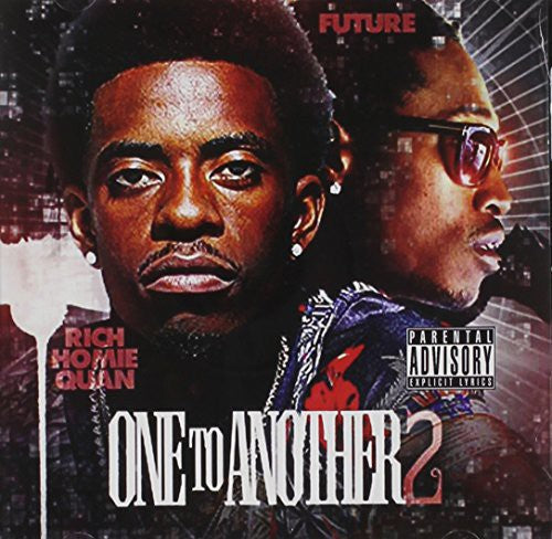 Rich Homie Quan: One to Another 2 - CD