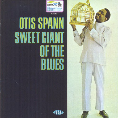 Otis Spann: Sweet Giant of the Blues - CD