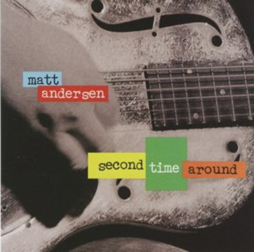 Matt Andersen: Second Time Around - CD
