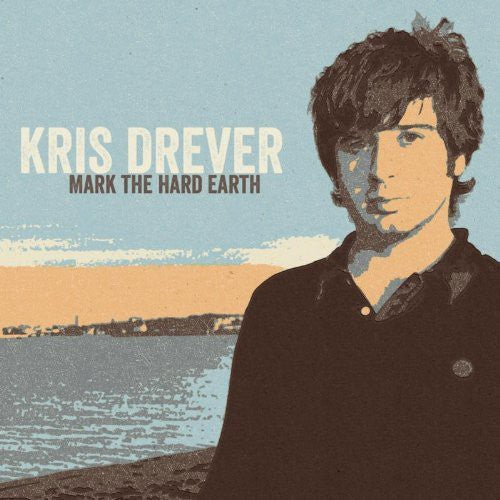 Kris Drever: Mark the Hard Earth (Remaster) - CD