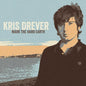Kris Drever: Mark the Hard Earth (Remaster) - CD