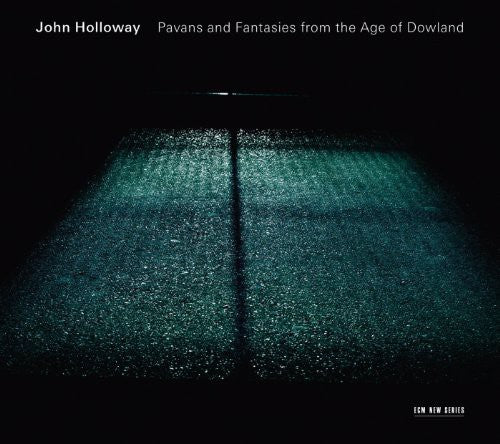 John Holloway: Pavans & Fantasies from the Age of Dowland - CD