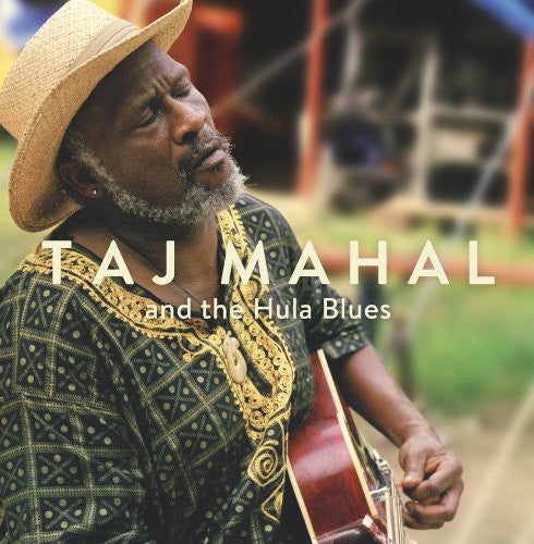 Taj Mahal: Taj Mahal & the Hula Blues - VINYL