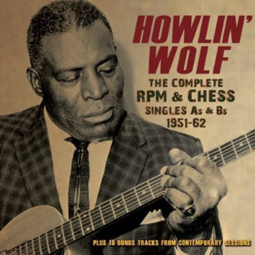 Howlin' Wolf: Wolf, Howlin : Complete RPM &Chess Singles As & BS 1951-62 - CD