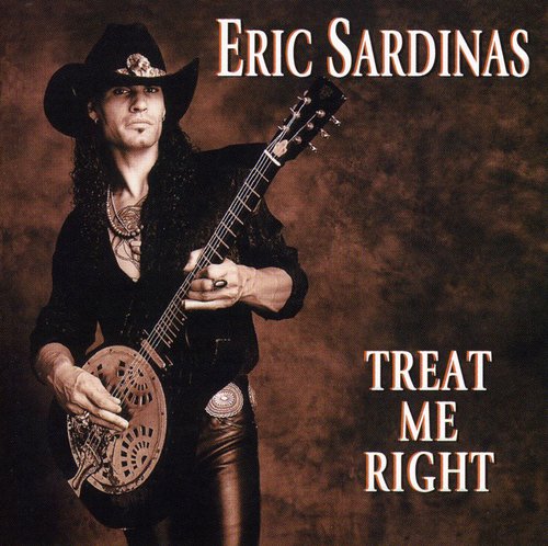 Eric Sardinas: Treat Me Right - CD