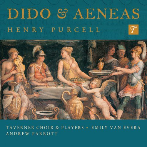 Purcell / Taverner Choir & Players / Parrott: Dido & Aeneas - CD