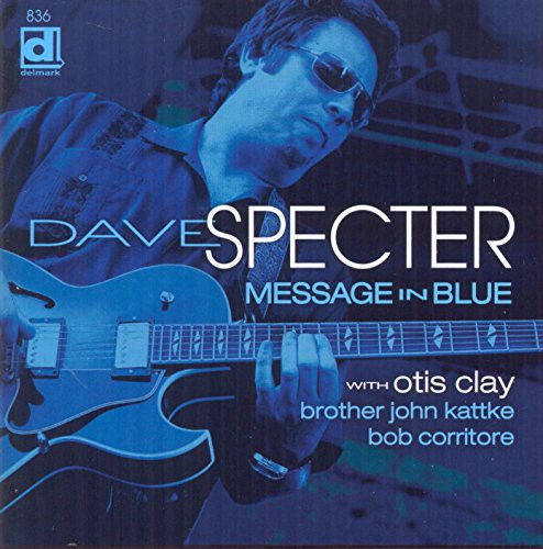 Dave Specter: Message in Blue - CD