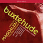 Magdalen College Choir, Oxford: Membra Jesu Nostri - CD