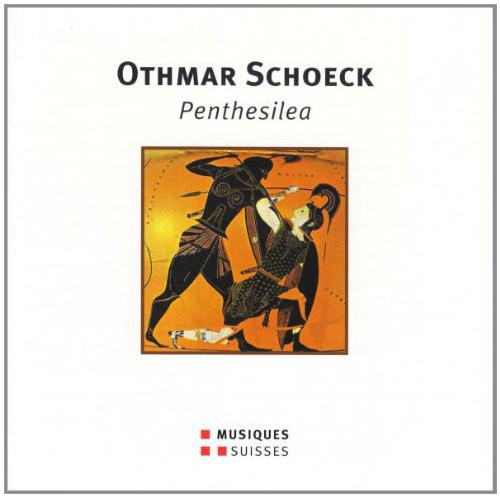 Mario Venzago: Schoeck / Naef / Behle / Reinhard / Venzago : Penthesilea Opera in 1 Act - CD