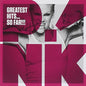 P!nk: Greatest Hits So Far!!! - CD