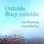 Joe Manning: Outside Stay Outside - 7-INCH SINGLE
