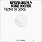Steve Gunn & Mike Cooper: Frkwys 11: Cantos de Lisboa - VINYL