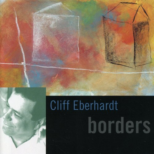 Cliff Eberhardt: Borders - CD