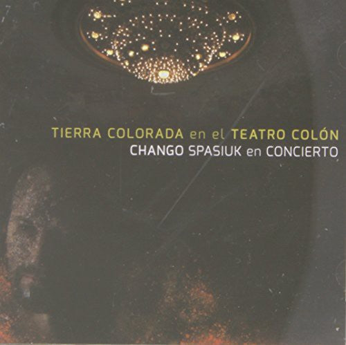 Spasiuk El Chango: Tierra Colorada en El Teatro Colon - CD