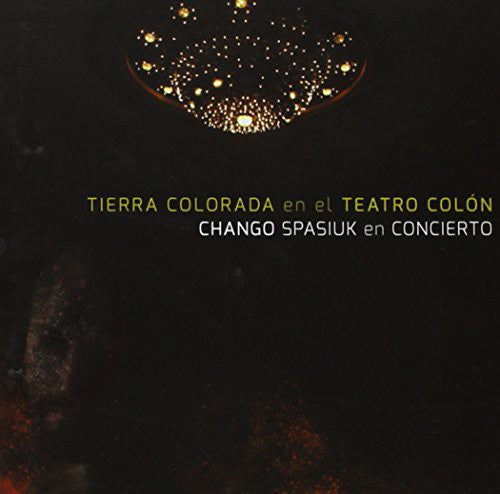 Spasiuk El Chango: Tierra Colorada en El Teatro Colon - CD