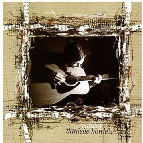 Danielle Howle: Catalog - CD