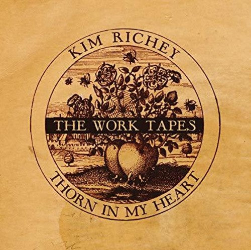 Kim Richey: Thorn in My Heart: The Work Tapes - VINYL