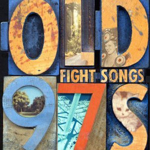 Old 97's: Fight Songs - CD