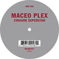 Maceo Plex: Conjure Superstar - 12-INCH SINGLE