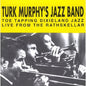 Turk Murphy: Live from the Rathskellar 2 - CD