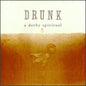 Drunk: A Derby Spiritual - CD