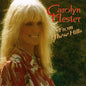 Carolyn Hester: From These Hills - CD