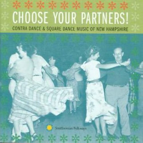 Various Artists: Choose Your Partners: Contra Dance & Square Dance From New Hampshire - CD