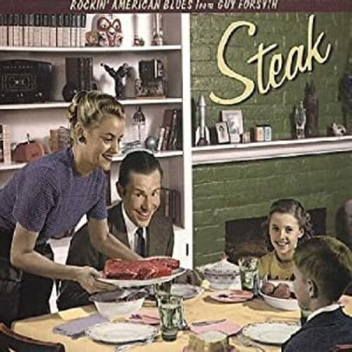 Guy Forsyth: Steak - CD