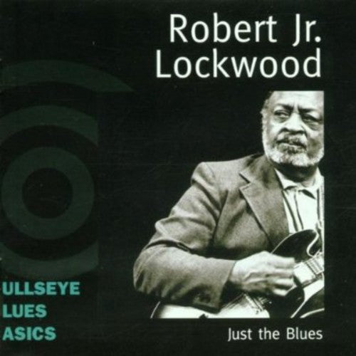 Robert Lockwood, Jr.: Just the Blues - CD