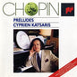 Cyprien Katsaris: Chopin: Preludes - CD