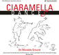 Sanz / Ciaramella Ensemble / Gilbert: Ciaramella: Dances on Moveable Ground - VINYL