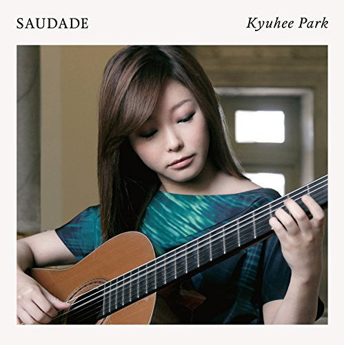 Park Kyu-Hee: Saudade-Brazil Guitar Sakuhin Shuu - CD