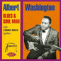 Albert Washington: Albert Washington Blues & Soul Man - CD