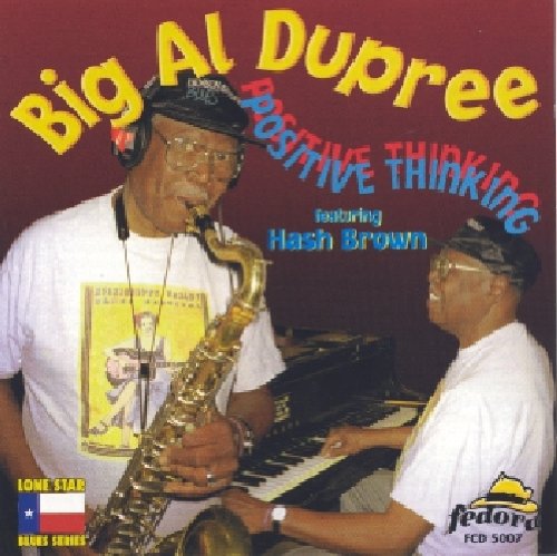 Big Al Dupree: Positive Thinking - CD
