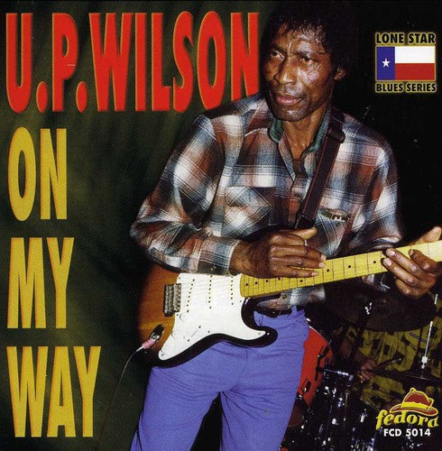 U.P. Wilson: On My Way - CD