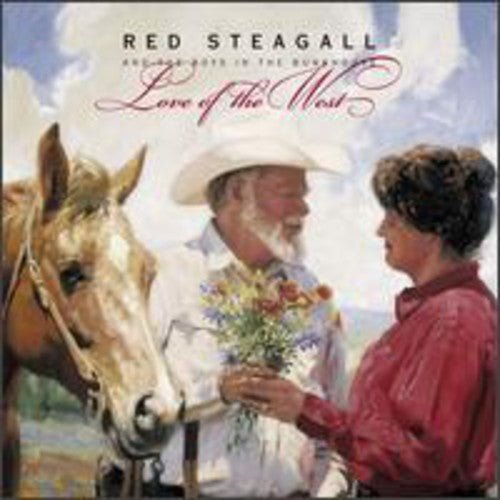 Red Steagall & Boys in the Bun: Love of the West - CD