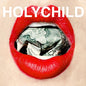 Holychild: The Shape Of Brat Pop To Come - VINYL