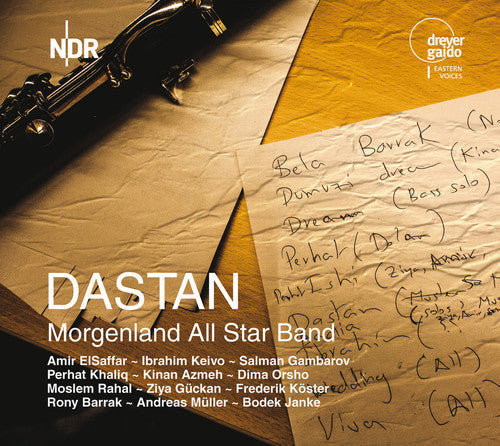 Elsaffar / Keivo / Gambarov / Khaliq / Azmeh: Dastan-Morgenland All Star Band - CD