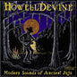 Howelldevine: Modern Sounds of Ancient Juju - CD