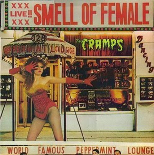 The Cramps: Smell of Female - CD