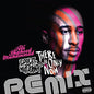 Souls of Mischief: There Is Only Now Remixes - VINYL