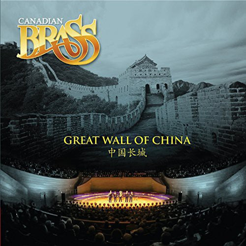 Canadian Brass: Great Wall of China - CD
