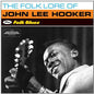 John Lee Hooker: Folk Lore of + Folk Blues - CD