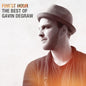Gavin DeGraw: Finest Hour: The Best of Gavin Degraw - CD