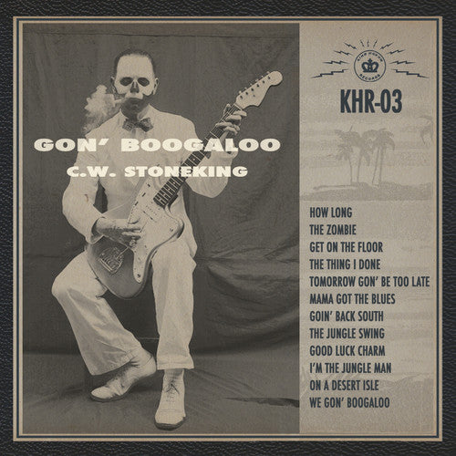 C.W. Stoneking: Gon' Boogaloo - CD