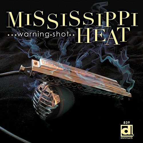 Mississippi Heat: Warning Shot - CD