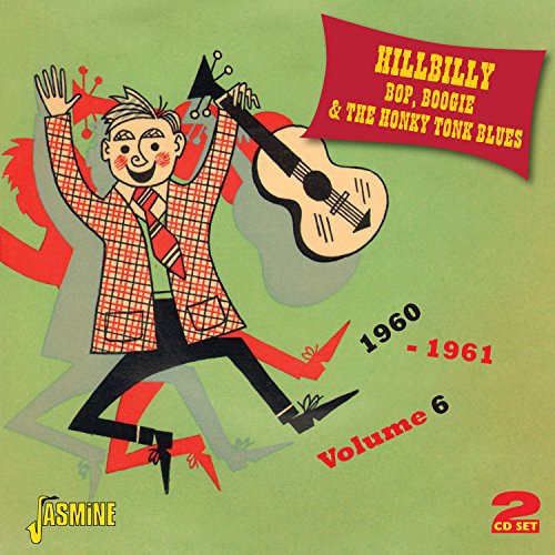 Hillbilly Bop Boogie & the Honky Tonk Blues: Hillbilly Bop Boogie 6/ Various - CD