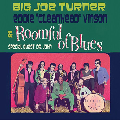 Big Joe Turner & Vinson, Eddie: Roomful of Blues - CD