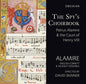 Josquin / La Rue / Mouton / Alamire / Skinner: Spys Choirbook - CD