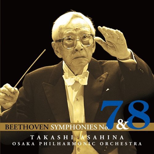 Takashi Asahina: Beethoven: Symphony No.7 & No.8 - CD